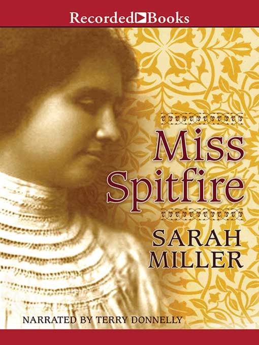 Title details for Miss Spitfire by Sarah Miller - Wait list